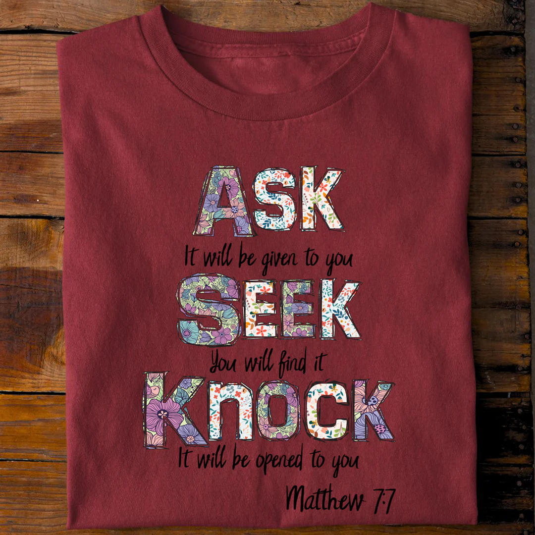 Ask-Seek-Knock Shirt - Image 10