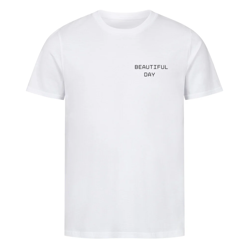 Beautiful Day Shirt Front- und BackPrint - Image 7