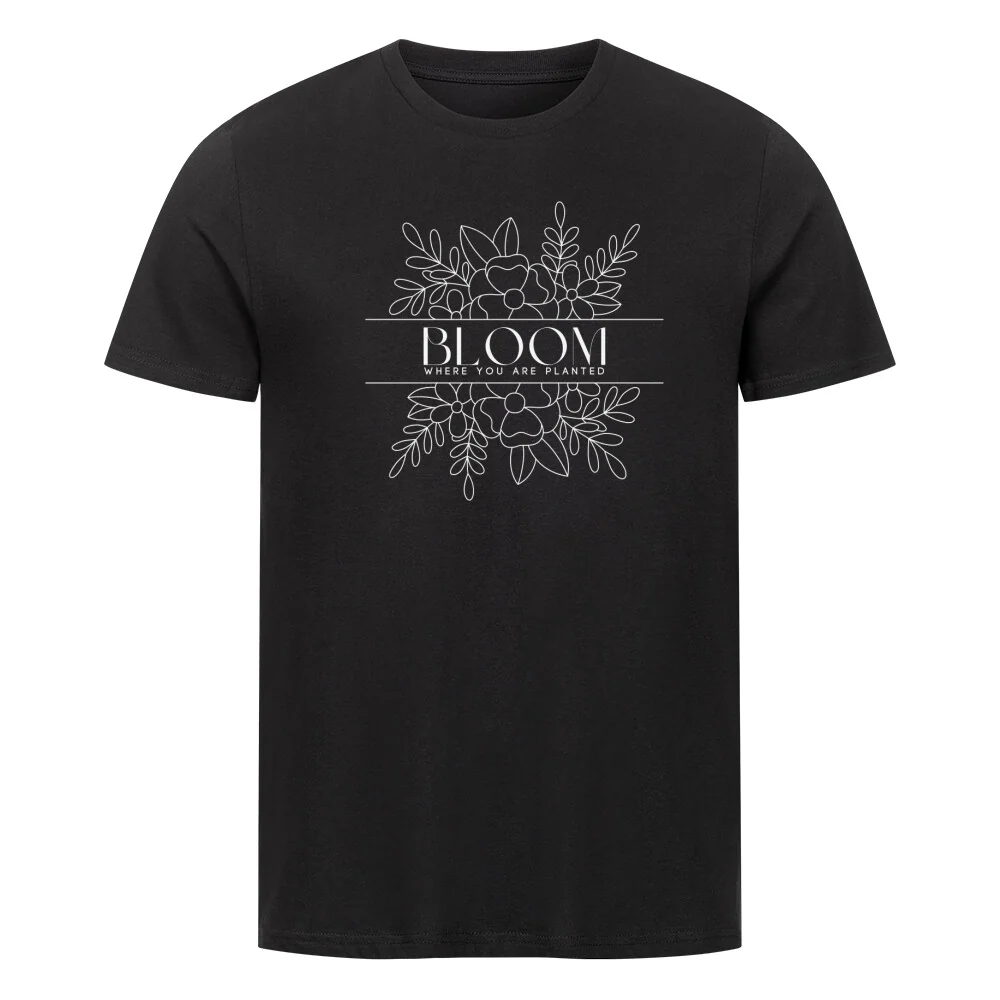 Bloom where you are planted Shirt - Image 3
