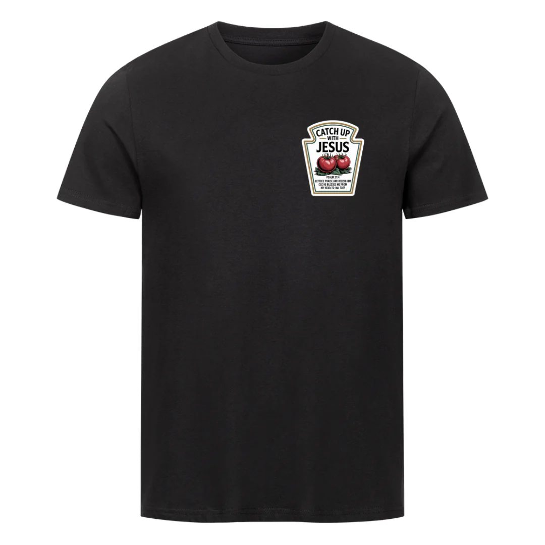 Catch up with Jesus Shirt - Image 3