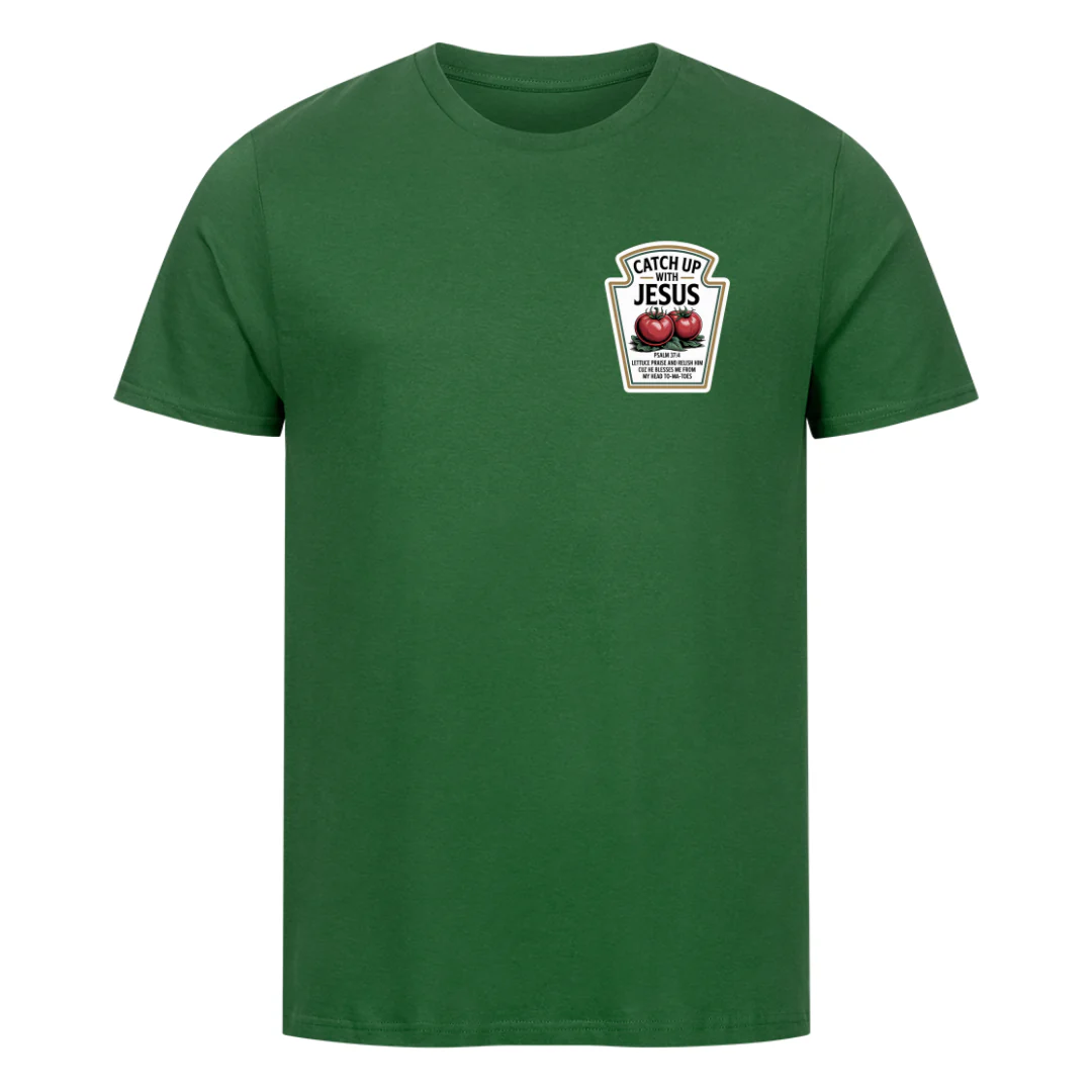 Catch up with Jesus Shirt - Image 7