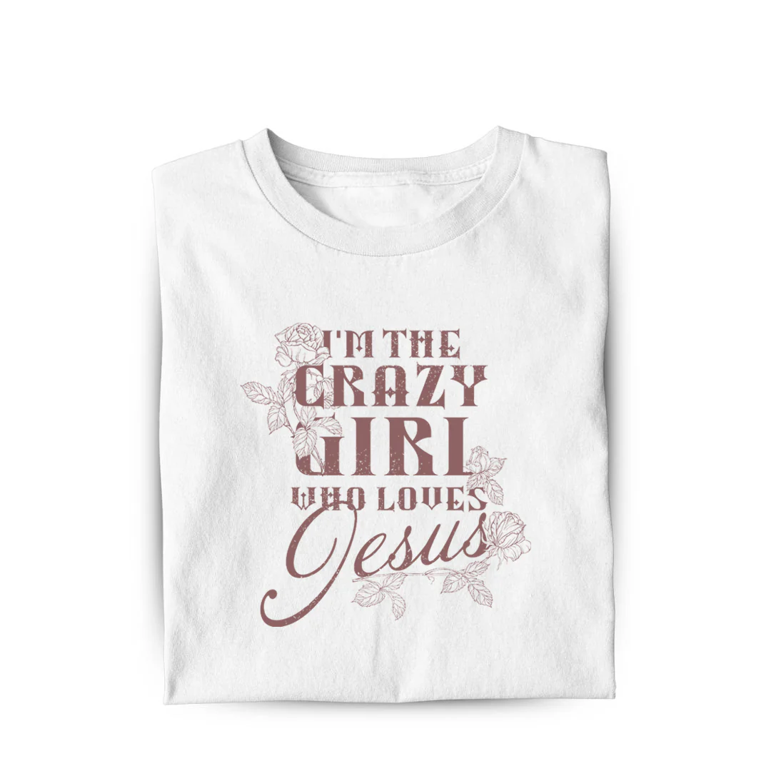 Crazy Girl Frauen T-Shirt