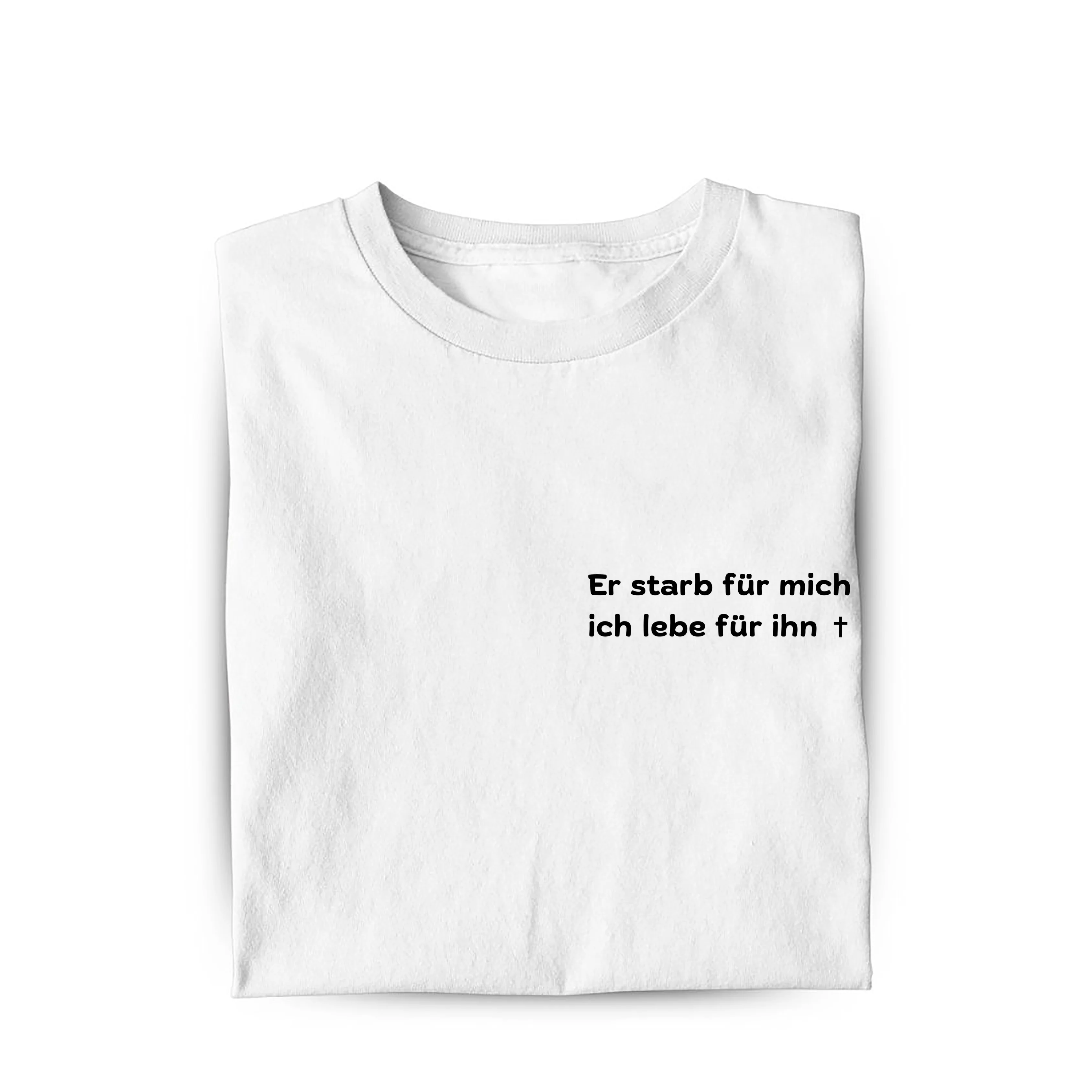 Er starb für mich Shirt - Image 2