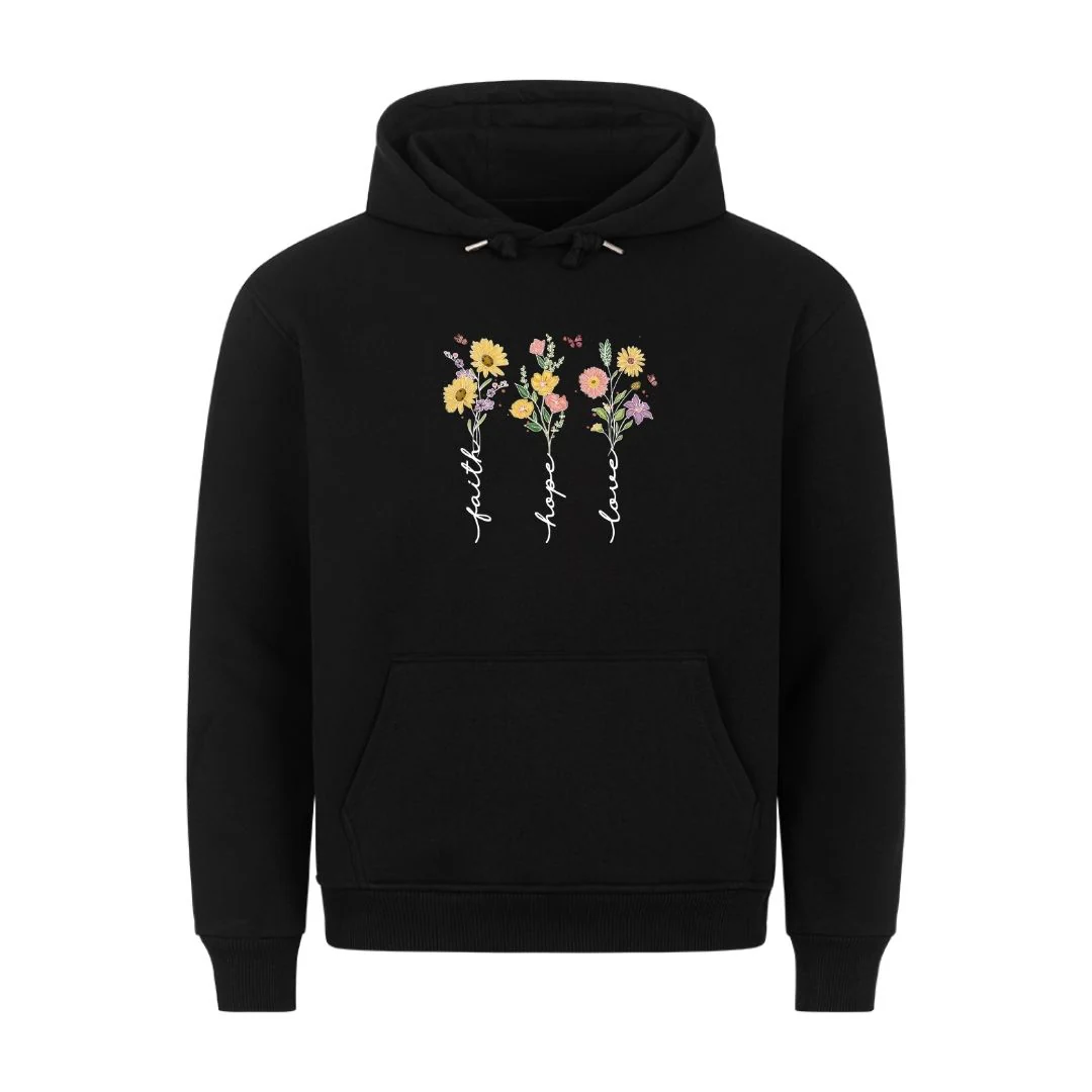 Faith Hope Love Flower Hoodie