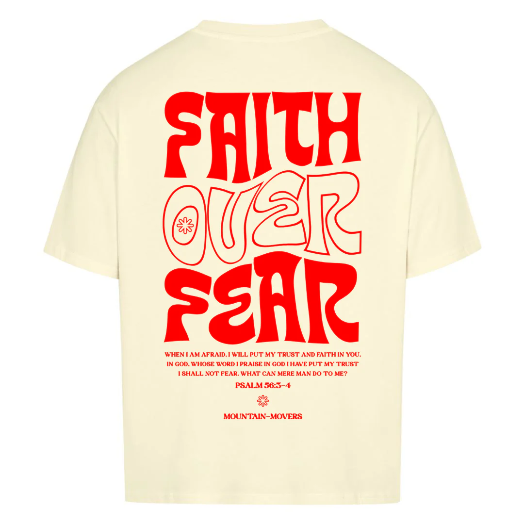 Faith over Fear Typo Oversized Shirt BackPrint - Image 3