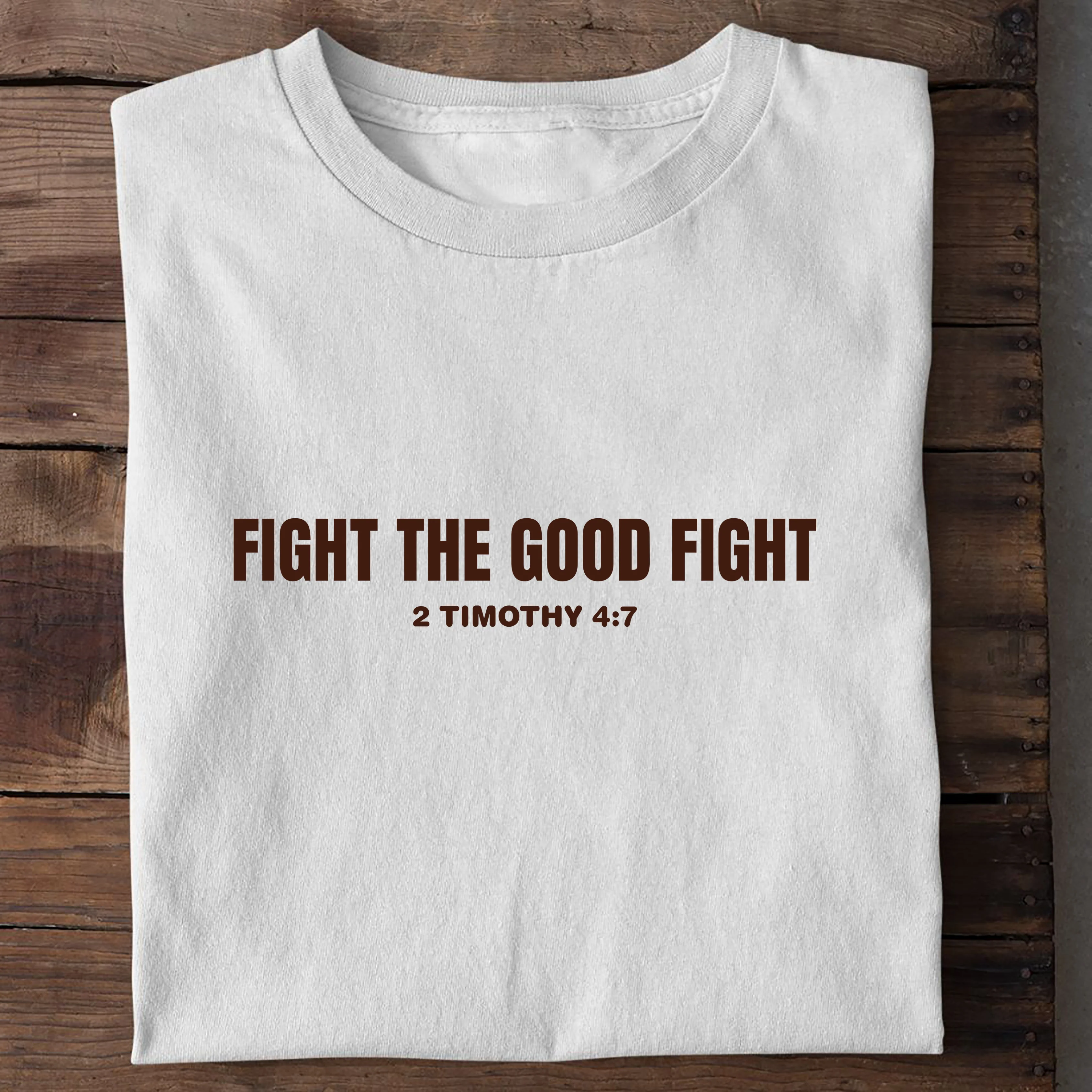 Fight the good fight Shirt - Image 3