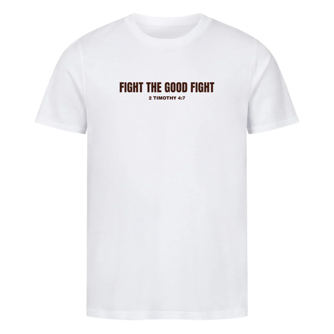 Fight the good fight Shirt - Image 4