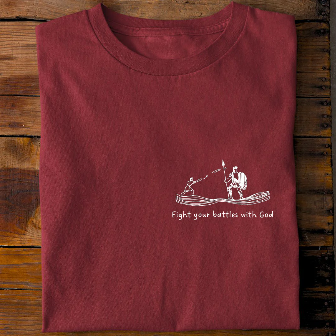 Fight your battles with God Shirt - Image 10