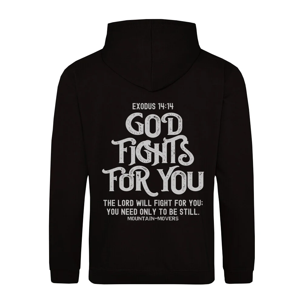 God Fights for you Hoodie BackPrint