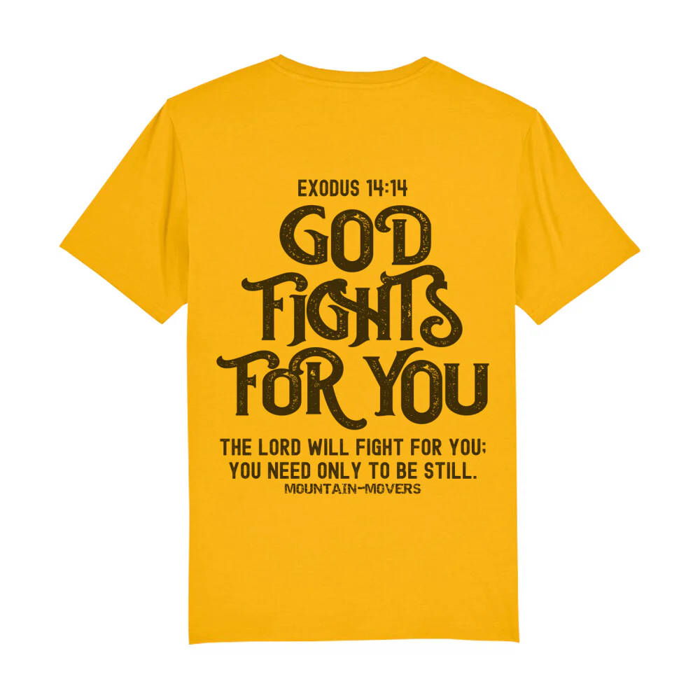 GOD FIGHTS FOR YOU T-Shirt BackPrint - Image 7