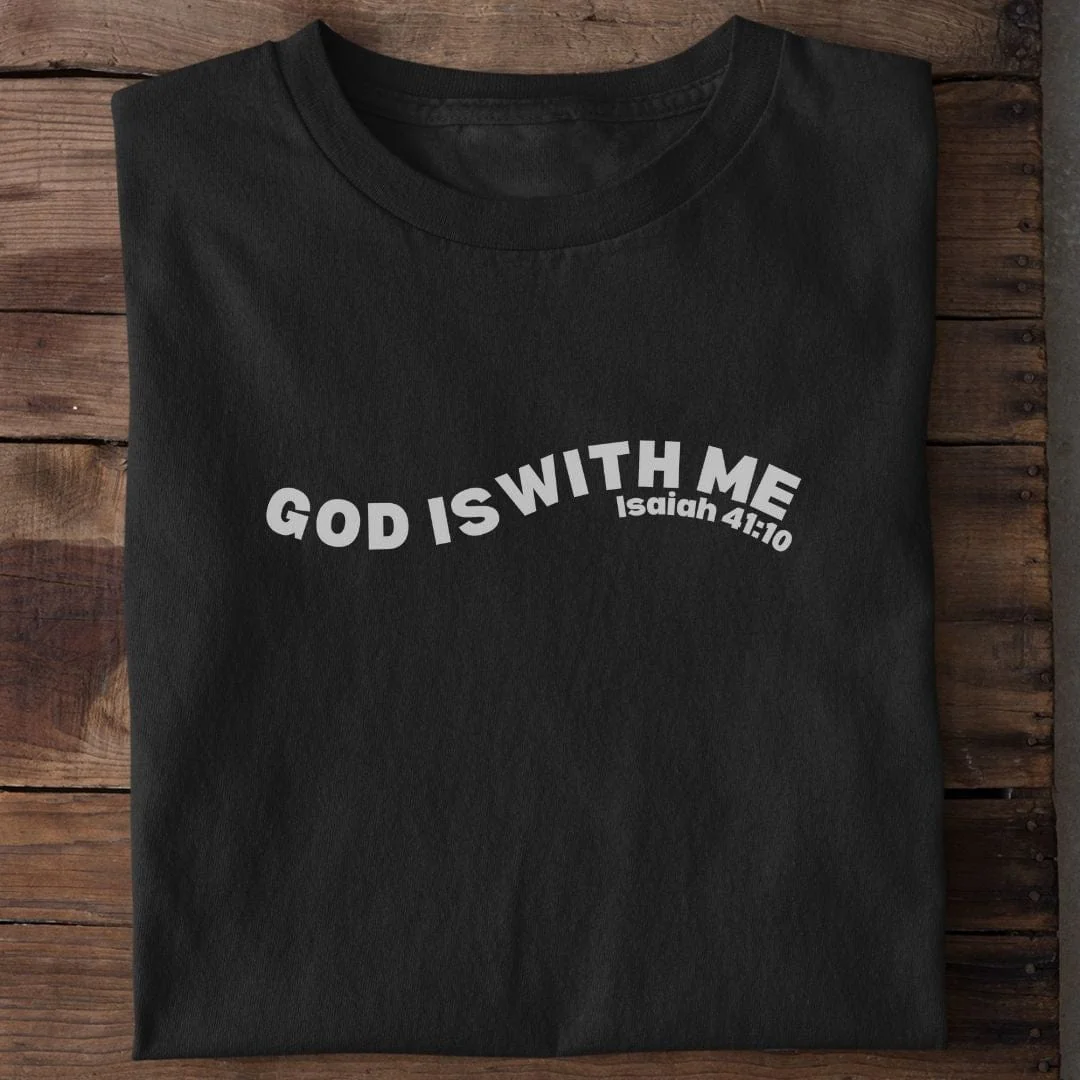 God is with me T-Shirt - Image 3