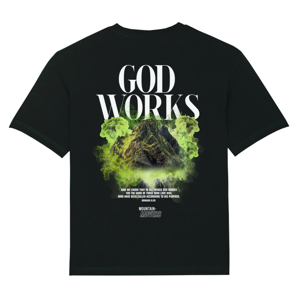 God Works Oversized T-Shirt BackPrint