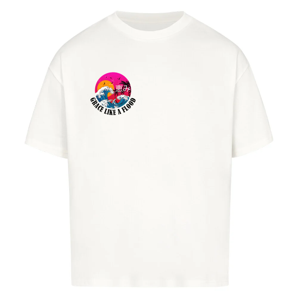 Grace like a Flood Oversized T-Shirt Back & Frontprint
