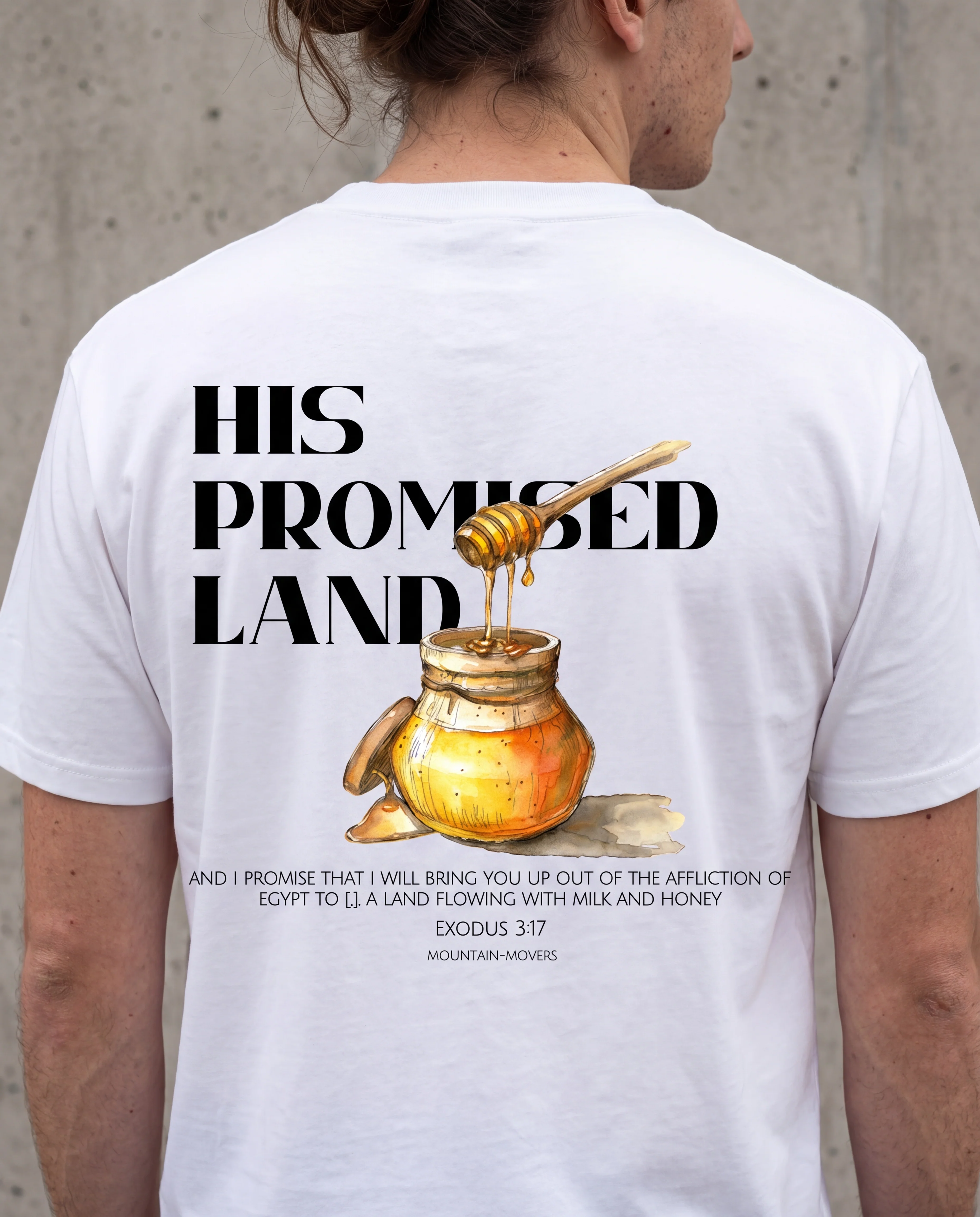His promised Land Shirt BackPrint