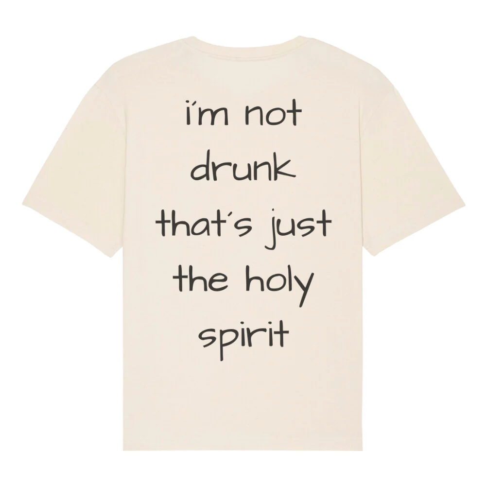 Holy Spirit Drunk Oversized Shirt BackPrint - Image 6