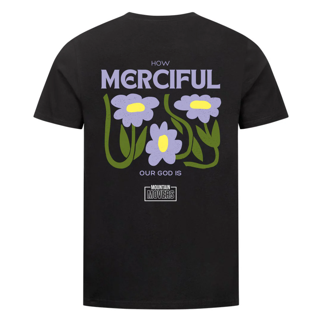 How Merciful Shirt Backprint - Image 2