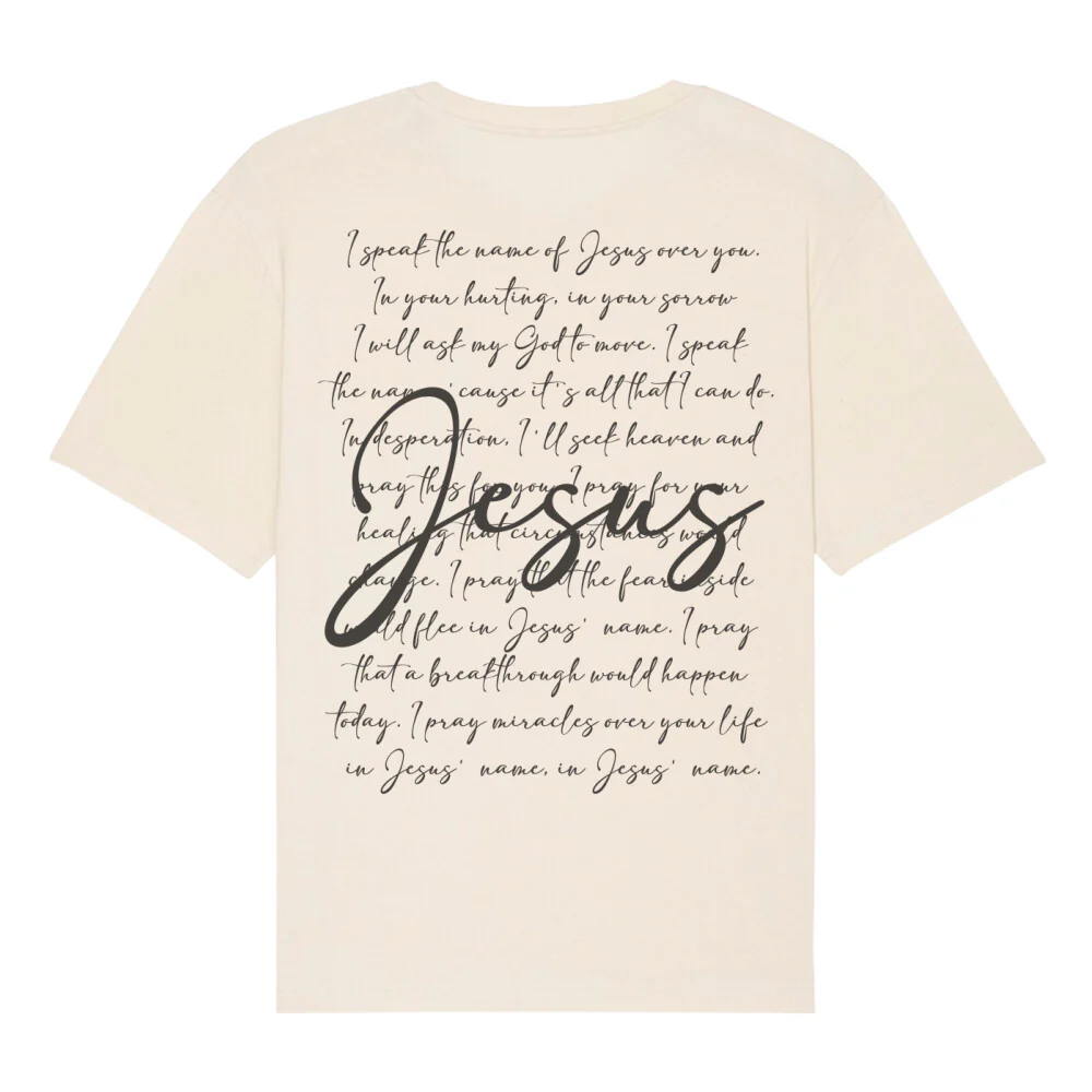 I speak the name of Jesus Oversized T-Shirt BackPrint - Image 5