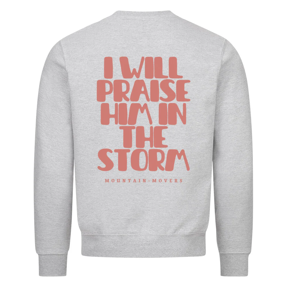 I will praise him Sweatshirt BackPrint - Image 3