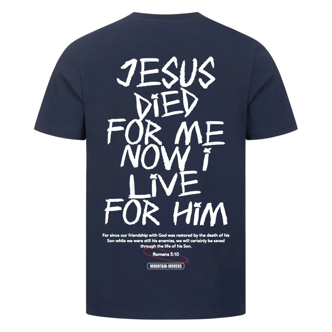Jesus died for me Shirt Backprint - Image 10