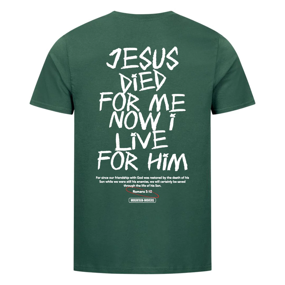 Jesus died for me Shirt Backprint - Image 9
