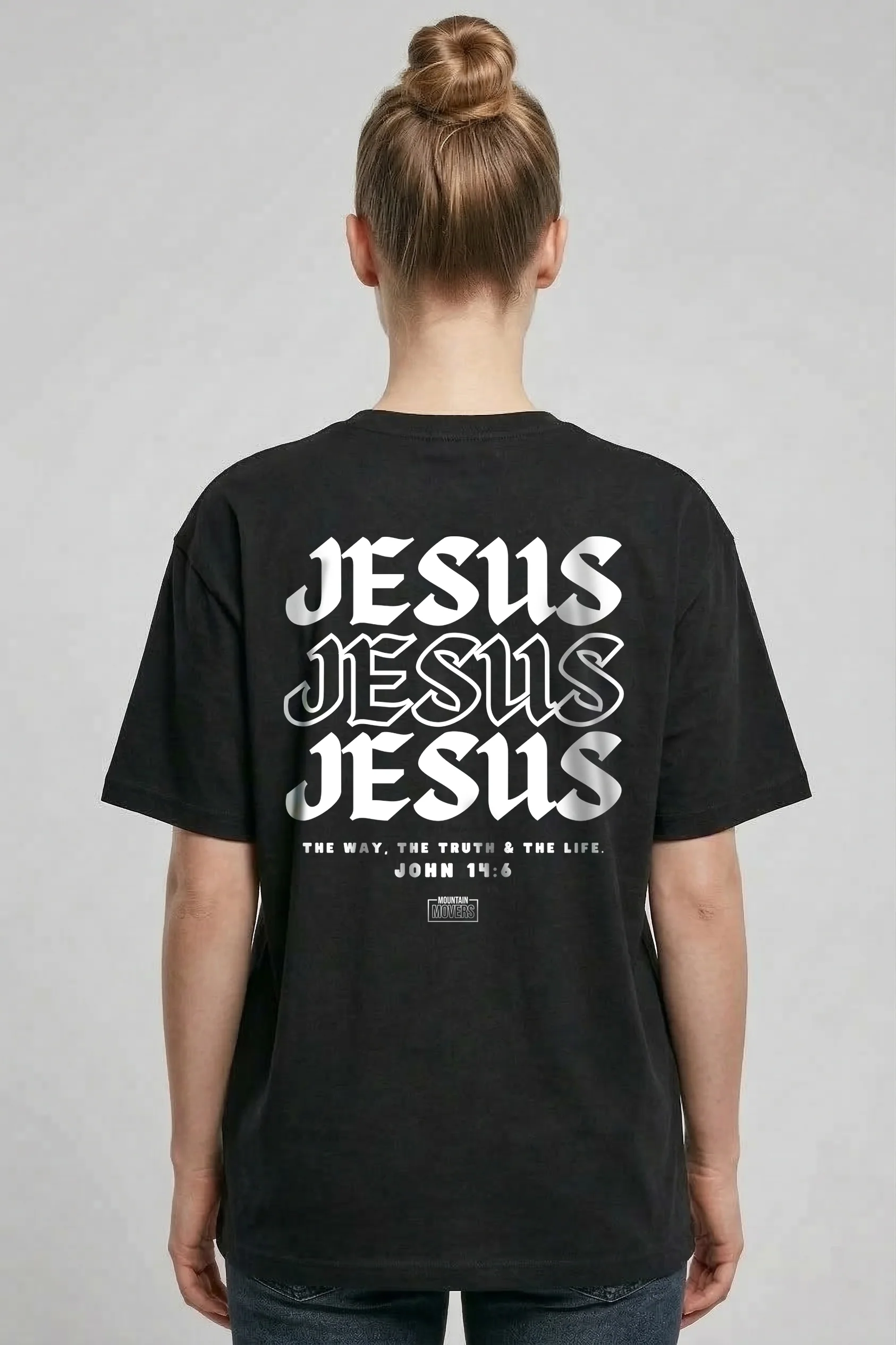 Jesus (John 14:6) Oversized Shirt BackPrint