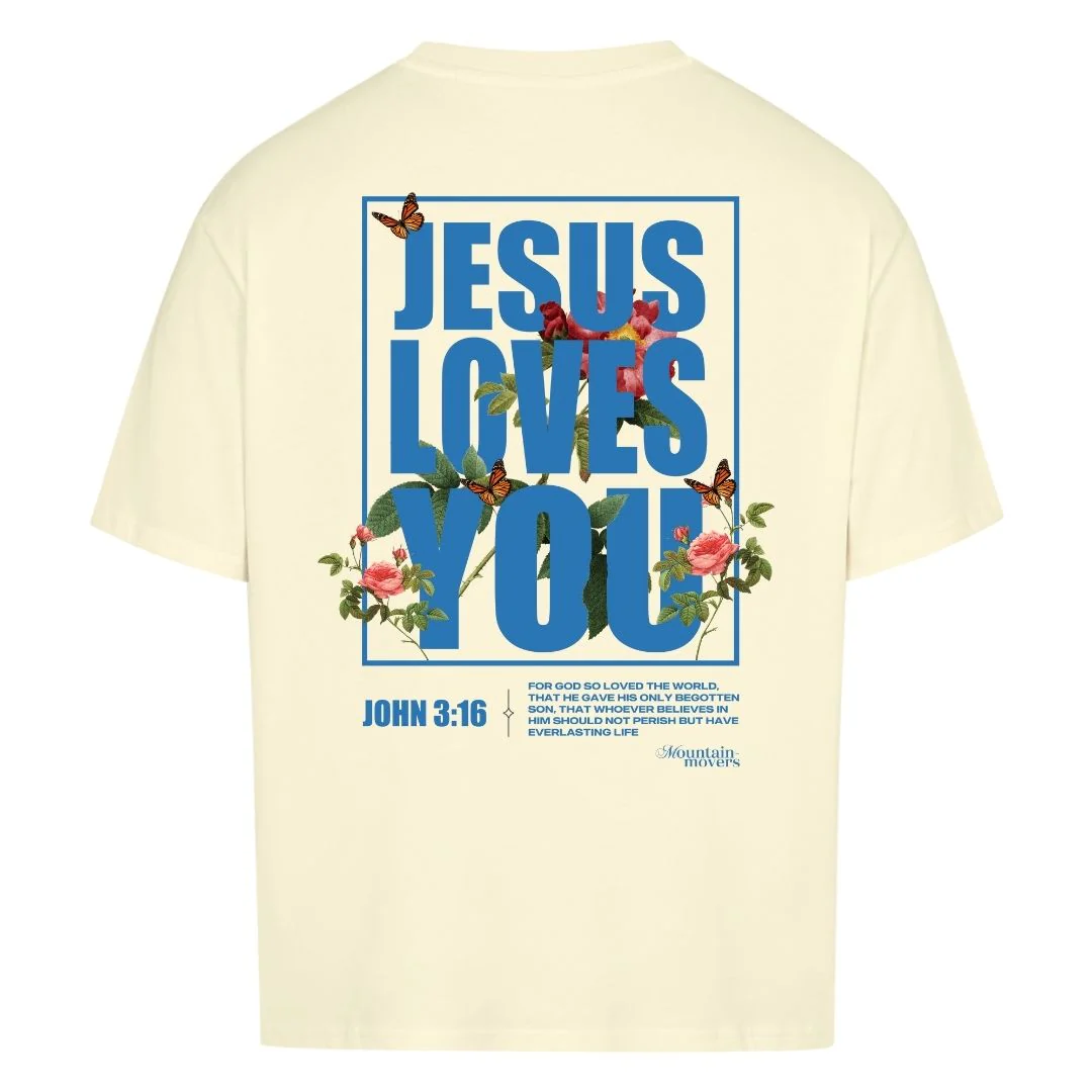Jesus loves you Flower Oversized Shirt BackPrint - Image 3