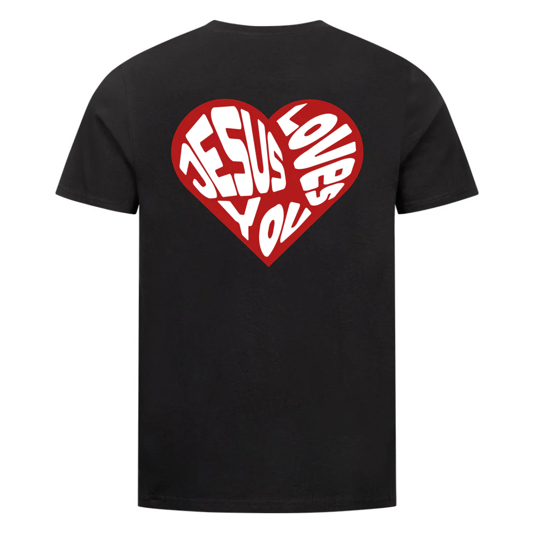 Jesus loves you Heart Shirt Backprint