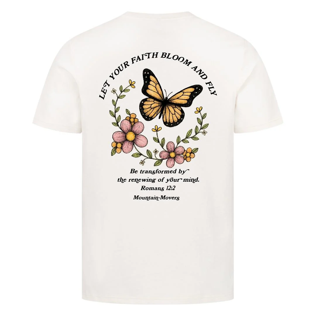 Let your Faith Bloom and Fly Shirt Front & Back - Image 9