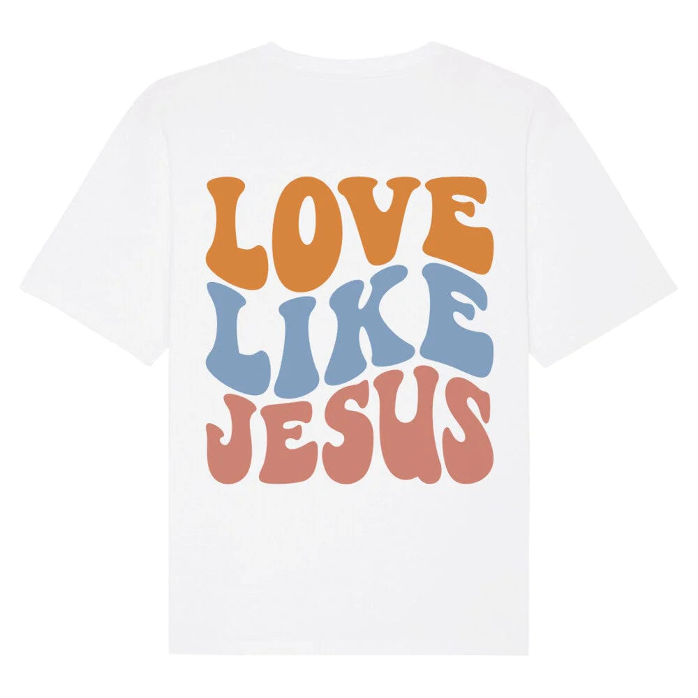 Love Like Jesus Oversized Shirt BackPrint - Image 5