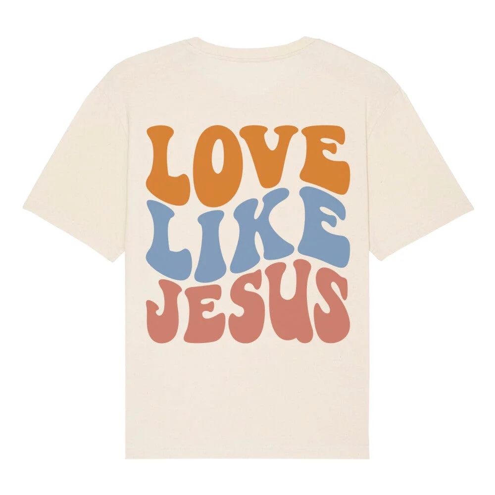 Love Like Jesus Oversized Shirt BackPrint - Image 6