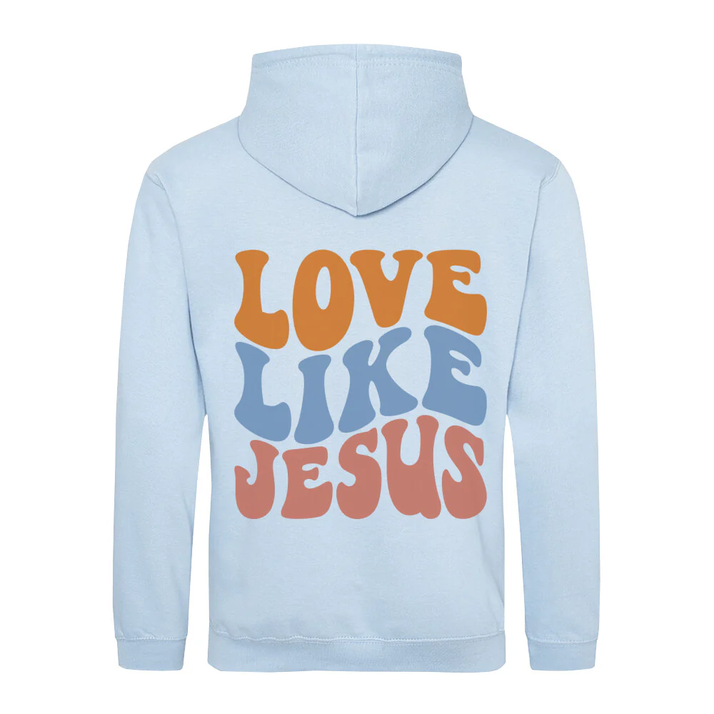 Love like Jesus Hoodie BackPrint - Image 4