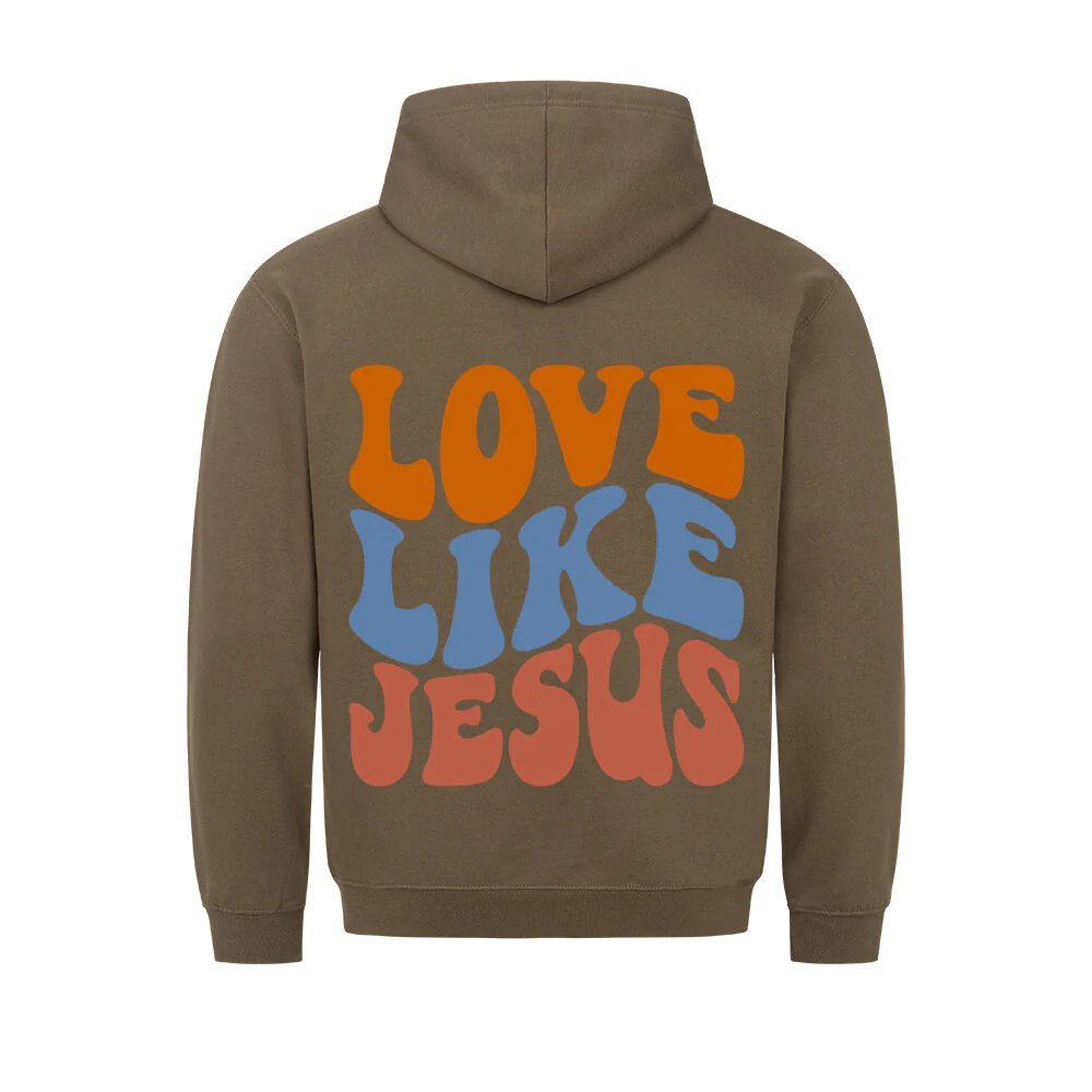 Love like Jesus Hoodie BackPrint - Image 6