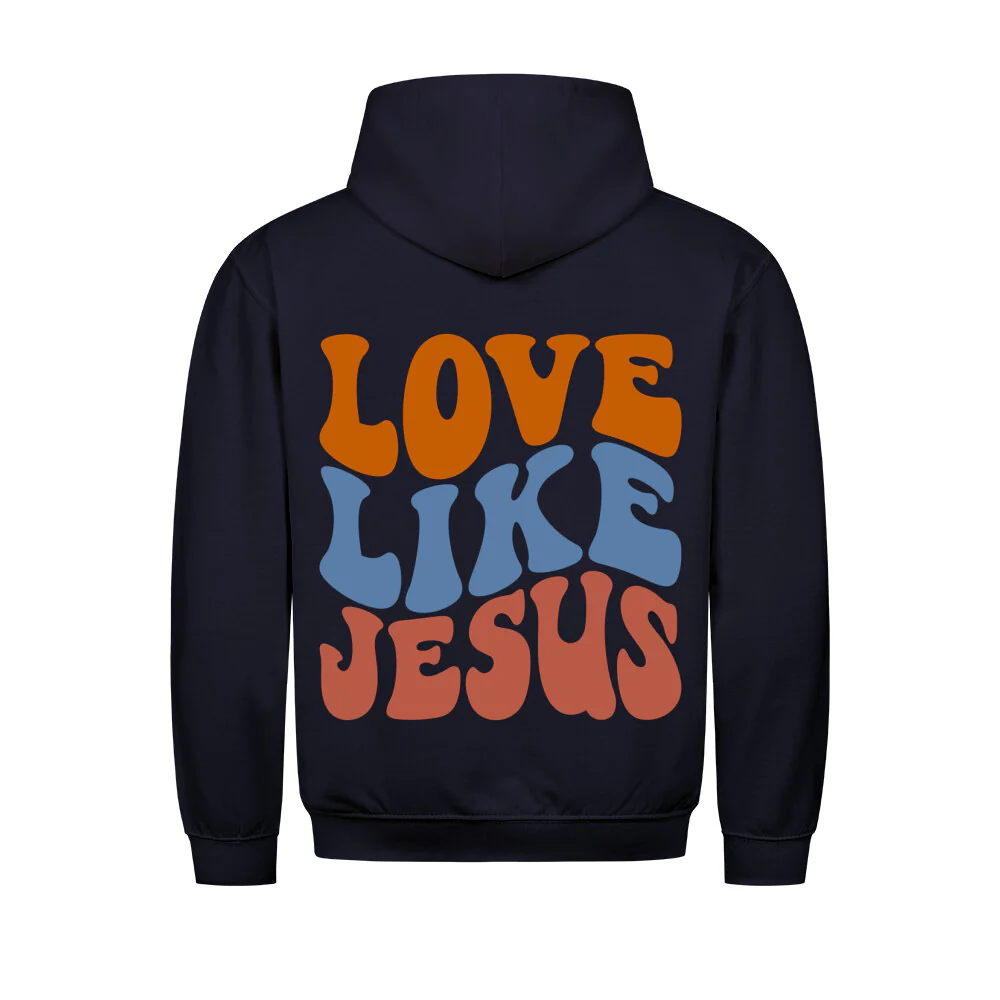 Love like Jesus Hoodie BackPrint - Image 7