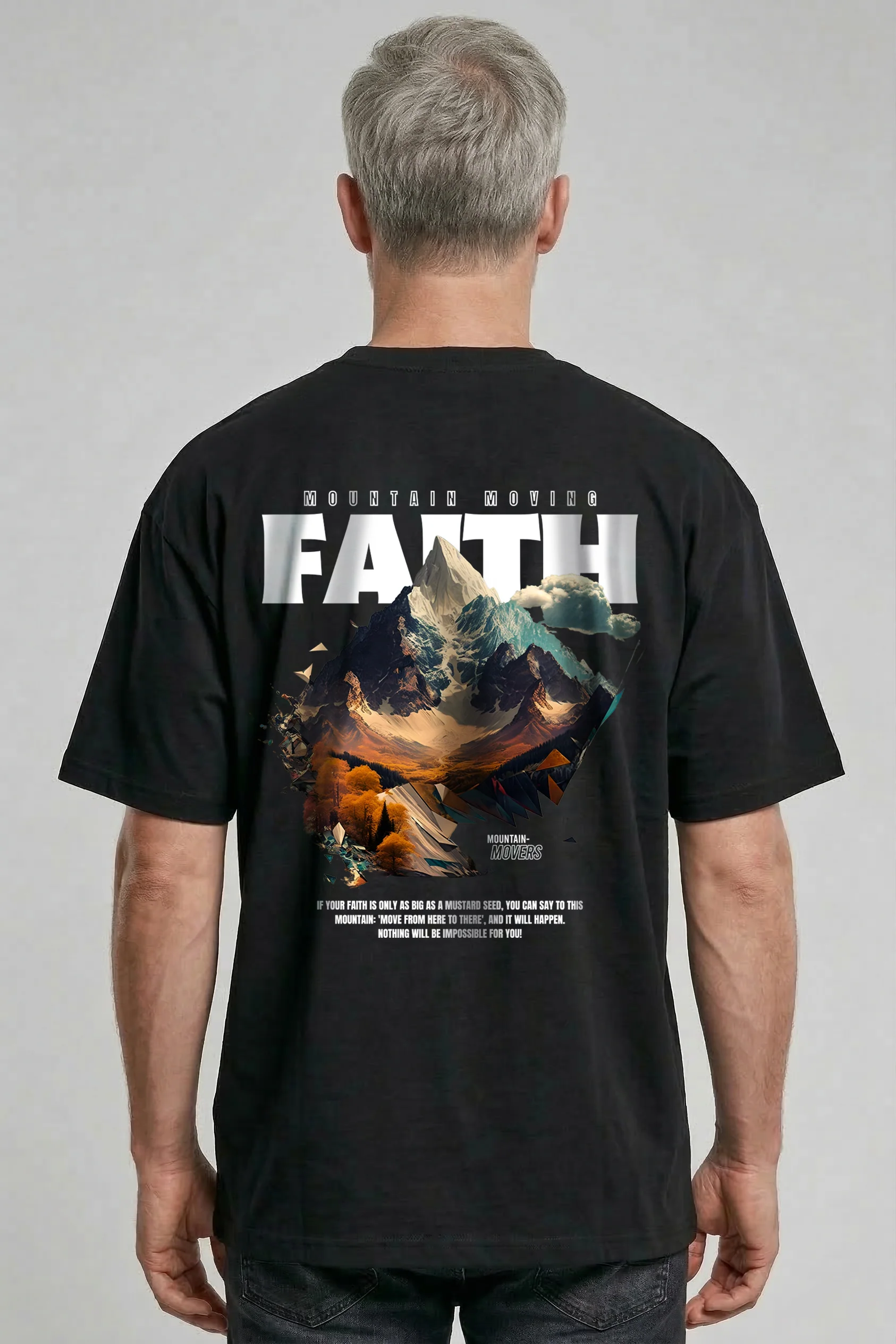 Mountainmoving Faith Oversized Shirt BackPrint