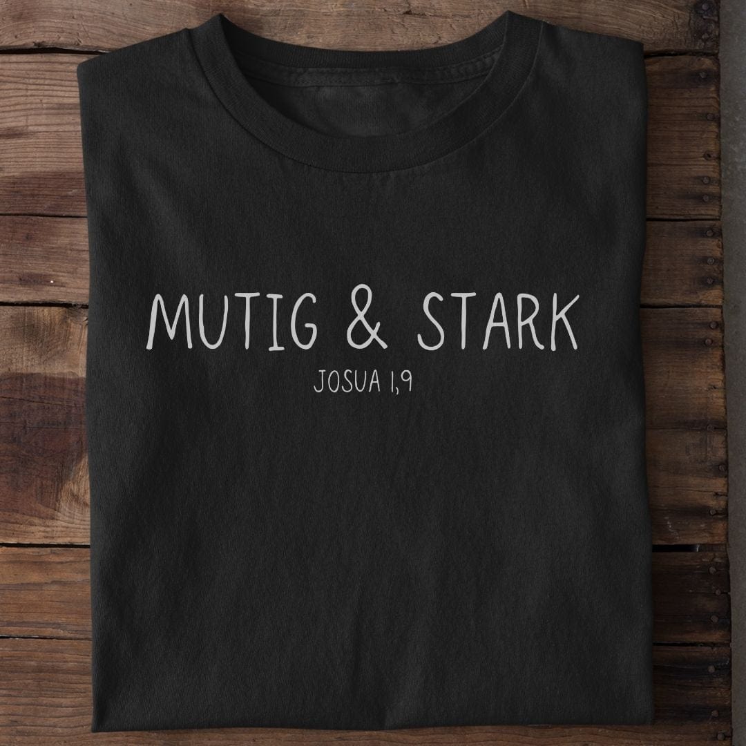 Mutig und Stark T-Shirt - Image 2