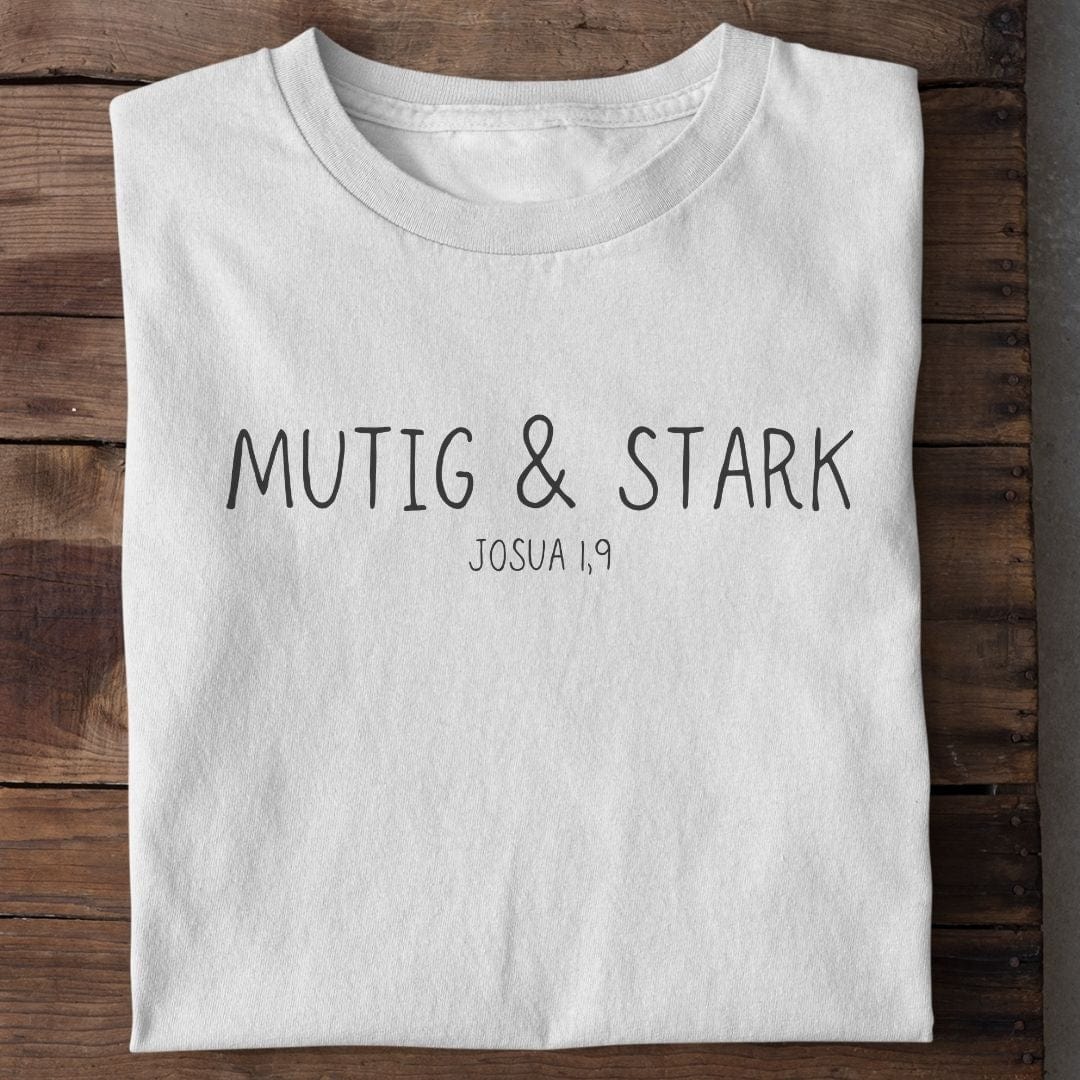 Mutig und Stark T-Shirt - Image 6