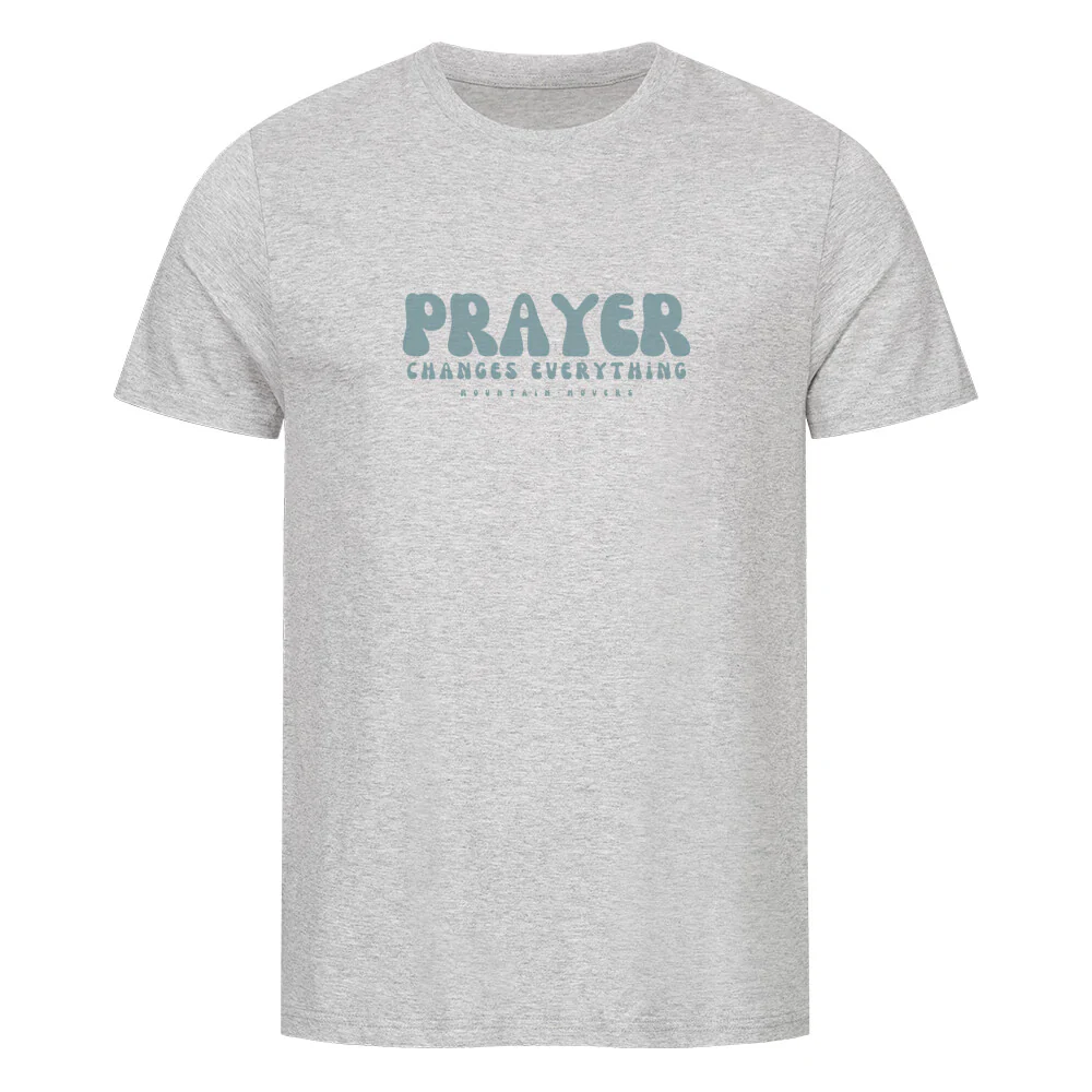 Prayer Changes everything T-Shirt - Image 4