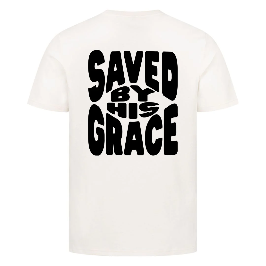 Saved by his Grace Shirt Backprint - Image 6