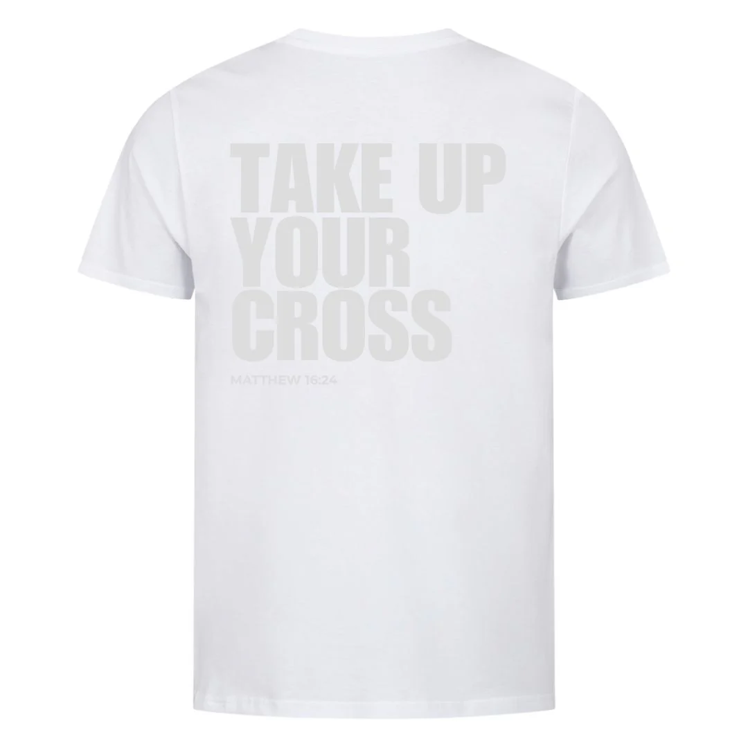 Take up your Cross Shirt BackPrint - Image 3