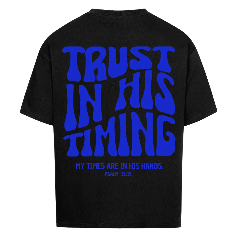Trust in his Timing Oversized Shirt BackPrint - Image 2