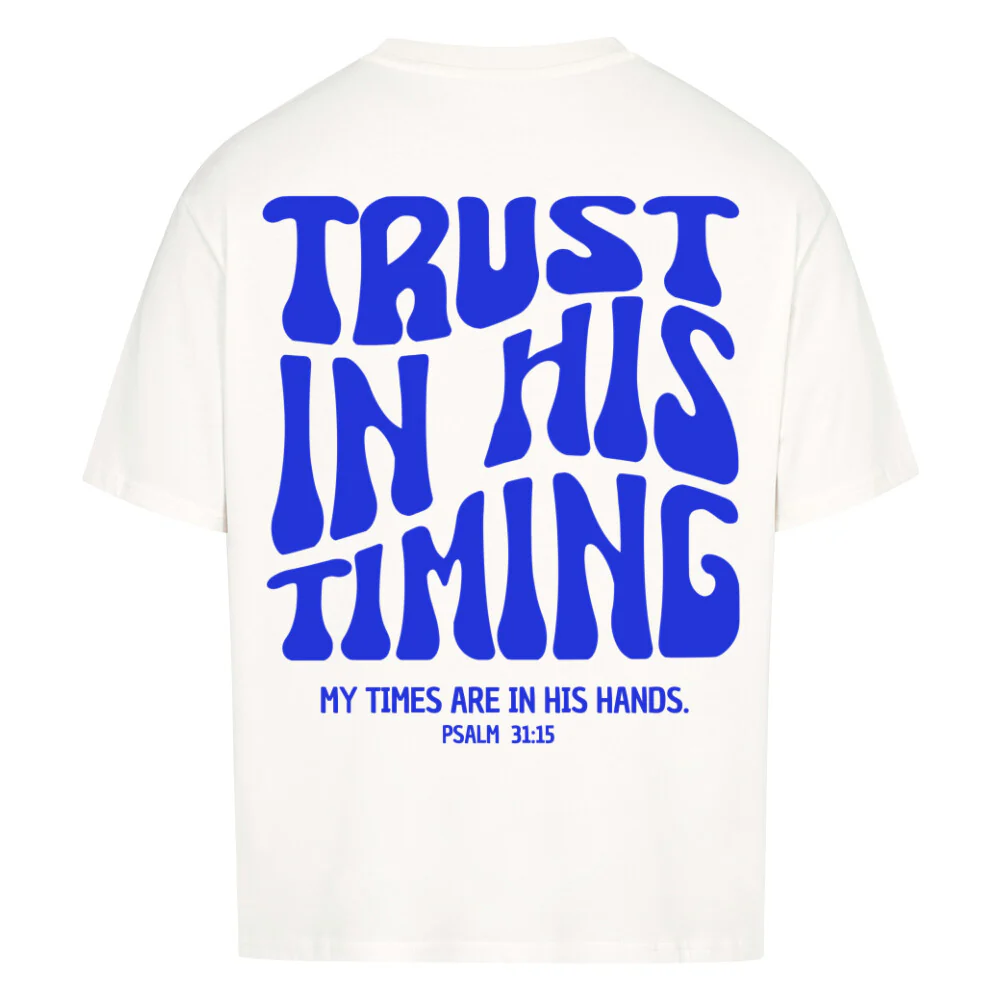 Trust in his Timing Oversized Shirt BackPrint - Image 4