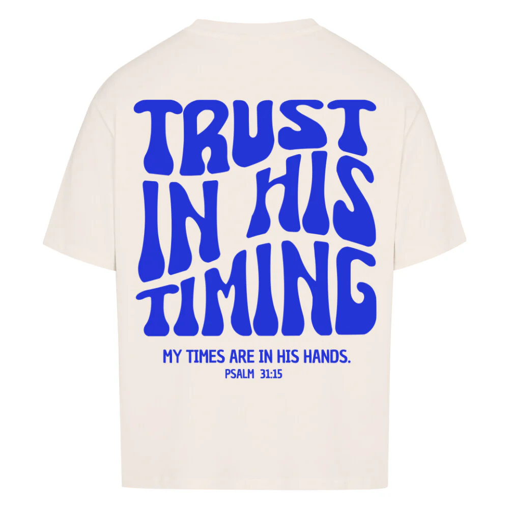 Trust in his Timing Oversized Shirt BackPrint - Image 6