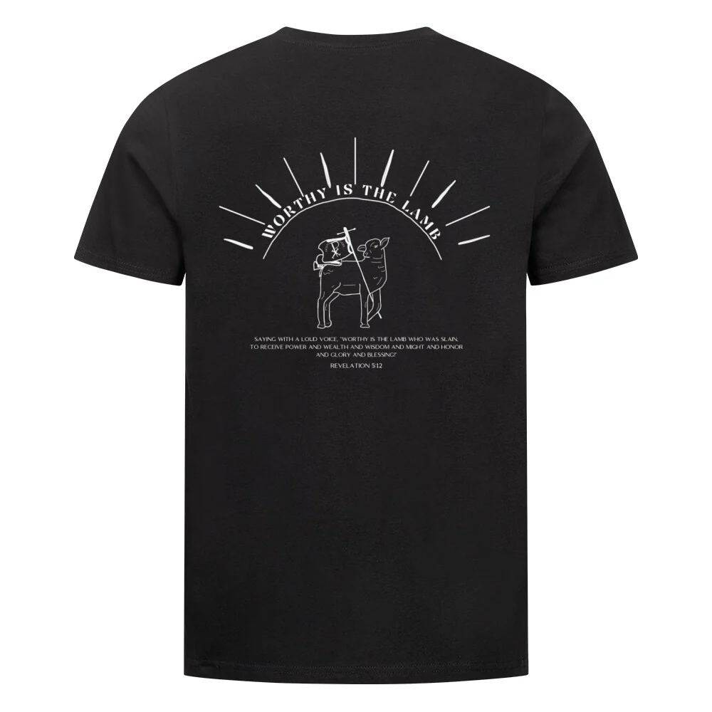 Worthy is the lamb Shirt BackPrint