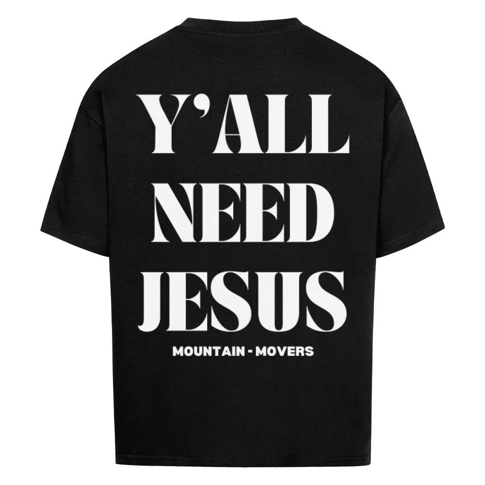 Y´all need Jesus Oversized Shirt BackPrint - Image 2