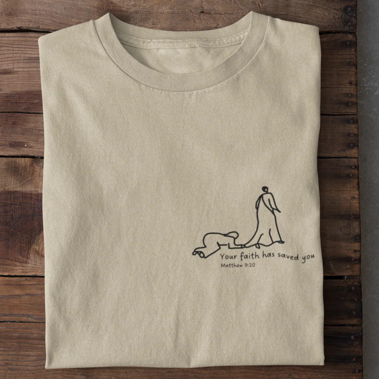 Your faith has saved you Shirt - Image 9